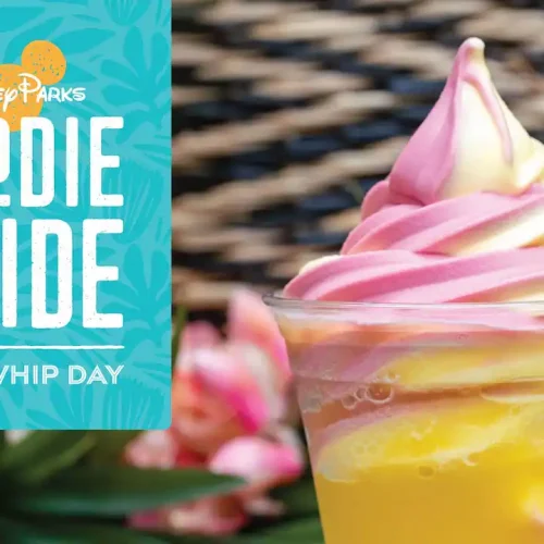 Foodie Guide to DOLE Whip Day 2022 at Disney